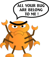 All your bug are belong to me